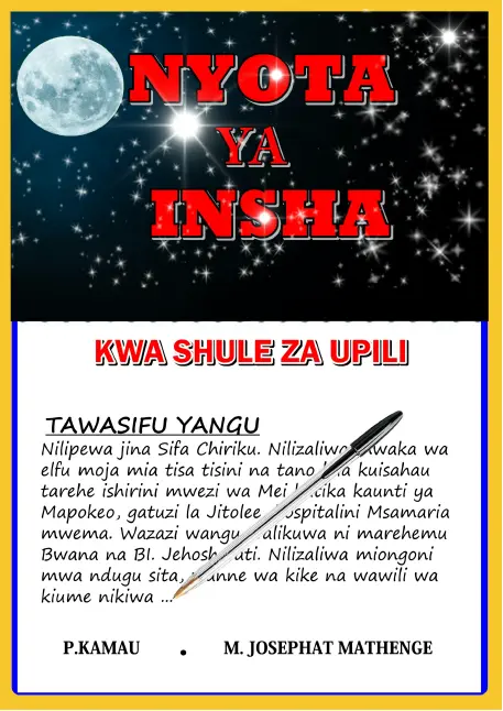 Nyota ya Insha by P. Kamau (TOYA 2017) and M. Josephat Mathenge