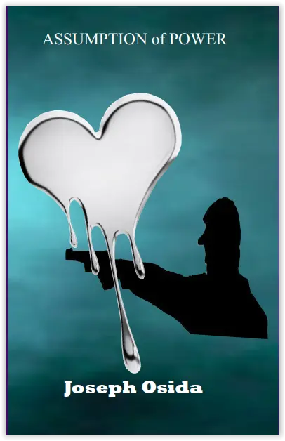 ASSUMPTION of POWER by Joseph Osida