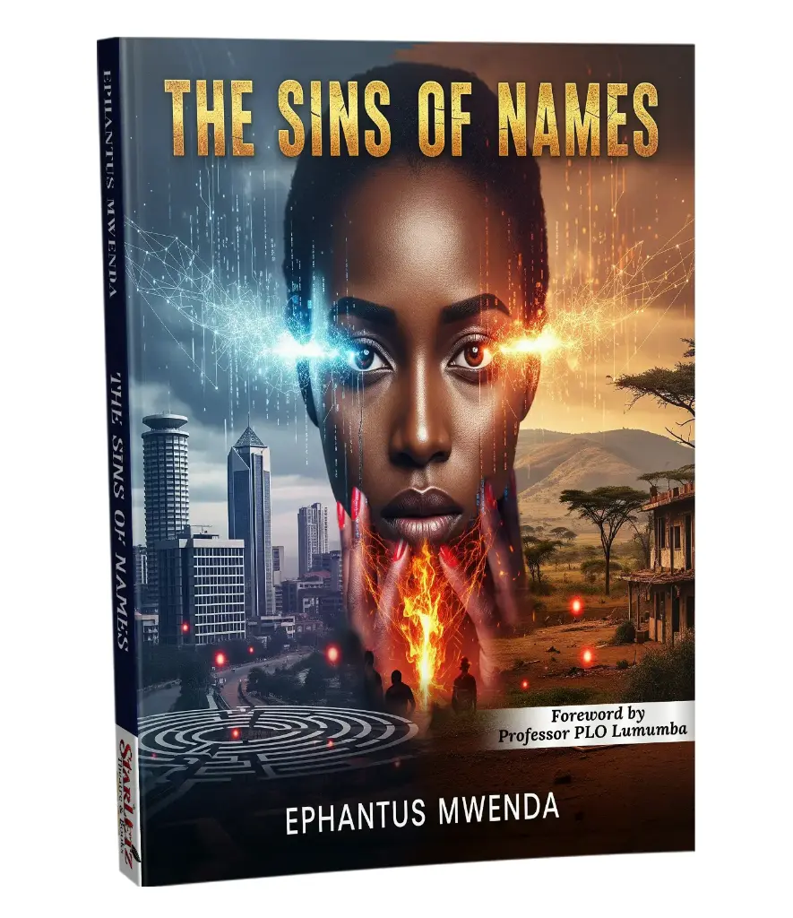 THE SINS OF NAMES by Ephantus Mwenda (Hard Cover: Ksh. 3,500 & Paperback price below...)