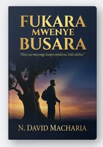 FUKARA MWENYE BUSARA by N.David Macharia