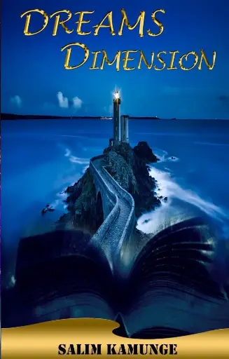DREAMS DIMENSION by Eric Kamunge